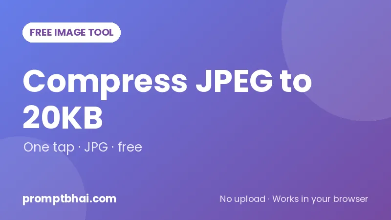 Compress JPEG to 20KB