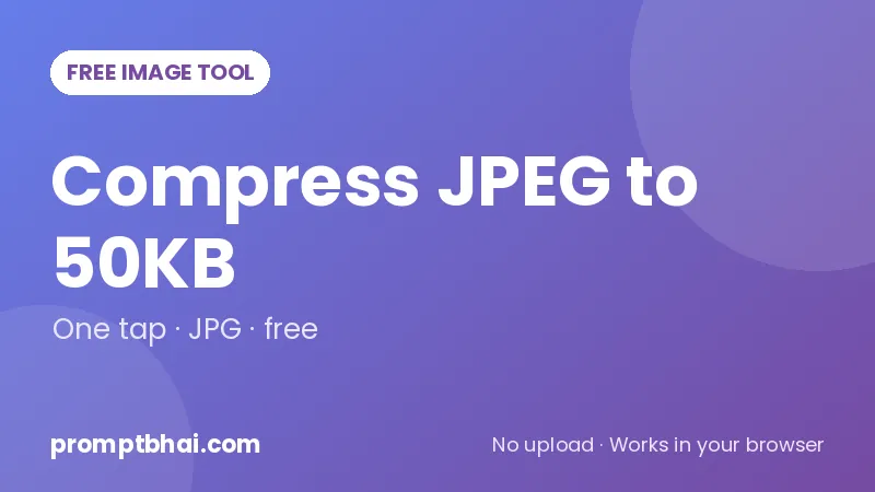 Compress JPEG to 50KB